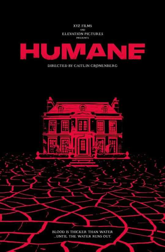 【电影】人道 Humane (2024)【4K高码简英字幕】 [加拿大 惊悚 恐怖]IMDb评分  6.8